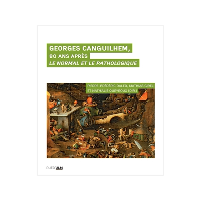 预订 Georges Canguilhem, 80 ans après Le normal et le pathologique
