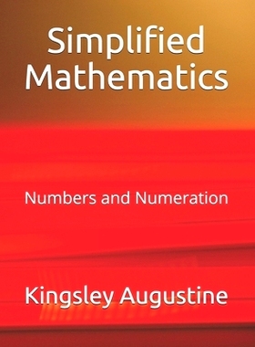 预订 Simplified Mathematics: Numbers and Numeration: 9781793306395