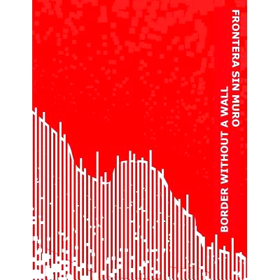 预订 Border Without Wall: Frontera Sin Muro: 9781946070111