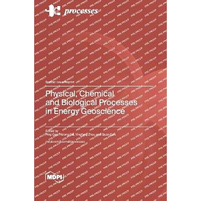 预订 Physical, Chemical and Biological Processes in Energy Geoscience: 9783036594071