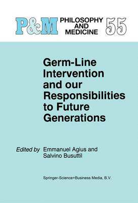 【预订】Germ-Line Intervention and Our Responsibilities to Future Generations