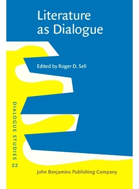 预订 Literature as Dialogue. Invitations offered and negotiated. 作为对话的文学：提出和邀请协商: 9789027210395