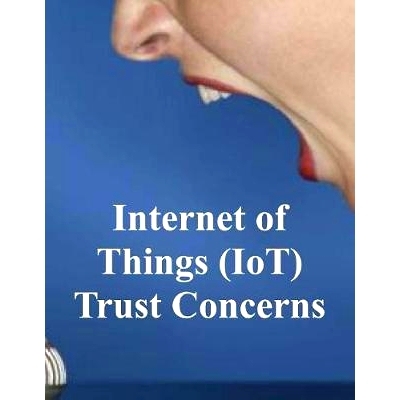 预订 Internet of Things (IoT) Trust Concerns: NiSTIR 8222: 9781727467154