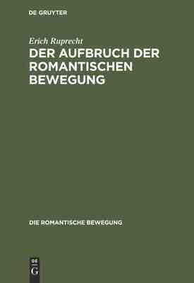 【预订】Der Aufbruch der romantischen Bewegung 9783486776522