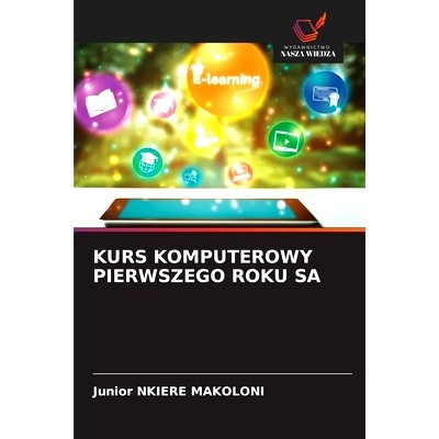 预订 Kurs Komputerowy Pierwszego Roku Sa: 9786208509316