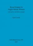 [预订]Royal Estates in Anglo-Saxon Wessex 9781407300993