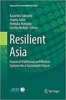 【预售】Resilient Asia: Fusion of Traditional and Modern Systems for a Sustainable Future