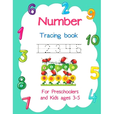 预订 Number Tracing book 12345 For Preschoolers and Kids ages 3-5: Tracing number with color interior Number 1-10: 97810