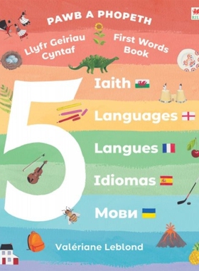 预订 Pawb a Phopeth: Llyfr Geiriau Cyntaf - 5 Iaith Pawb a Phoeth：Llyfr Geiriau Cyntaf - 5 Iaith: 9781804163665
