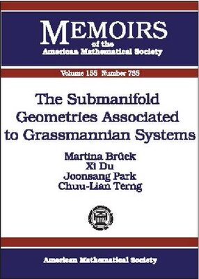 【预售】The Submanifold Geometries Associated to Grassmannian Systems