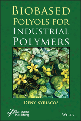 【预订】Biobased Polyols For Industrial Polymers
