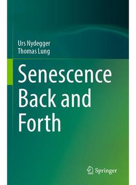 预订 Senescence Back and Forth反复地衰老: 9783031322785