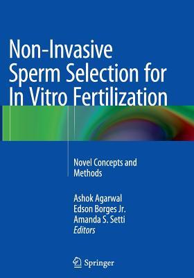 【预订】Non-Invasive Sperm Selection for In Vitro Fertilization