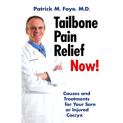 预订 Tailbone Pain Relief Now! Causes and Treatments for Your Sore or Injured Coccyx: 9780996453509