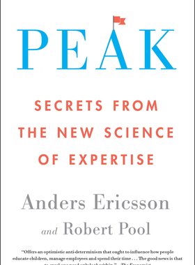 现货 刻意练习 如何从新手到大师 英文原版 安德斯和罗伯特 心理科学学习方法 Peak Secrets from the New Science of Expertise