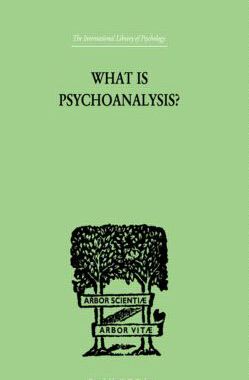 【预订】What Is Psychoanalysis?