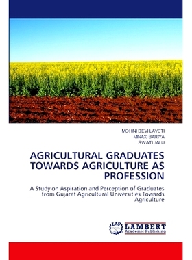 预订 AGRICULTURAL GRADUATES TOWARDS AGRICULTURE AS PROFESSION 以农业为专业的农业毕业生: 9786207455898