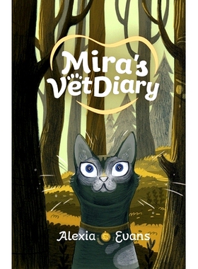 预订 Mira’s Vet Diary: 9788097388300