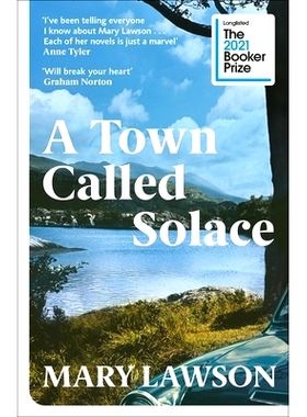 预订 A Town Called Solace: ’Will break your heart’ Graham Norton 一个叫做慰藉的小镇: 9781529113433
