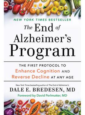 预订 The End of Alzheimer’s Program: The First Protocol to Enhance Cognition and Reverse Decline at Any Age阿尔茨海默症