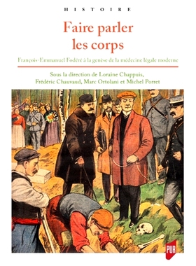 预订 Faire parler les corps : François-Emmanuel Fodéré à la genèse de la médecine légale moderne 让身体说话：弗朗