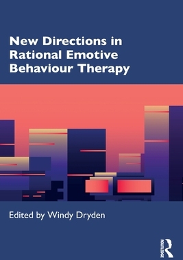 【预订】New Directions in Rational Emotive Behaviour Therapy 9780367533601