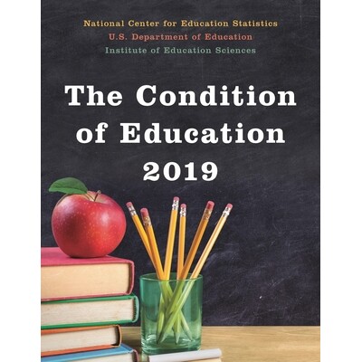 预订 The Condition of Education, 2019 教育状况，2019年: 9781641434645