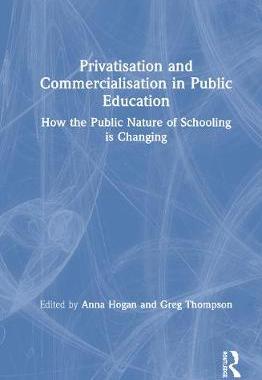 【预订】Privatisation and Commercialisation in Public Education 9780367351458