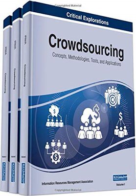 【预订】Crowdsourcing: Concepts, Methodologies, Tools, and Applications
