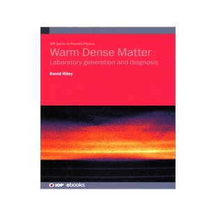 [预订]Warm Dense Matter: Laboratory generation and diagnosis 9780750323468