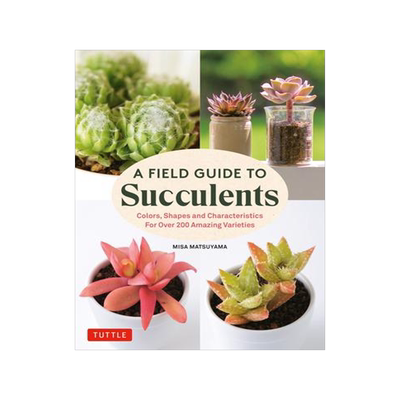 [预订]A Field Guide to Succulents 9780804855976