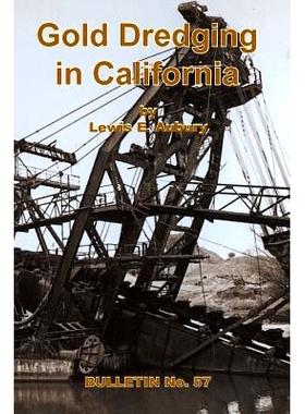 预订 Gold Dredging in California: 9781614740858