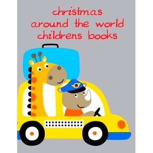 预订 Christmas Around The World Childrens Books: Baby Cute Animals Design and Pets Coloring Pages for boys, girls, Child