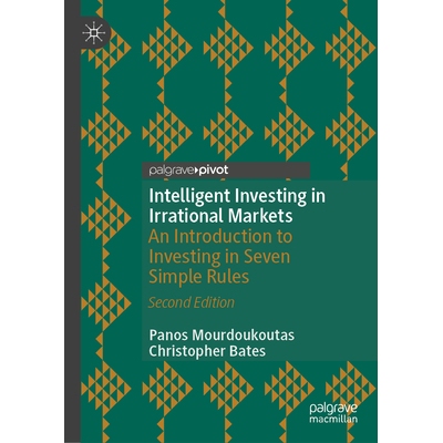 预订 Intelligent Investing in Irrational Markets An Introduction to Investing in Seven Simple Rules 非理性市场的智能投资