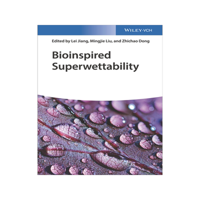 预订 Bioinspired Superwettability