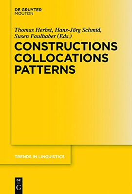 【预订】Constructions Collocations Patterns 9783110356106