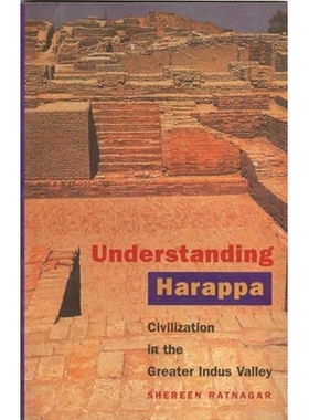 预订 Understanding Harappa: Civilization in the Greater Indus Valley: 9789382381662
