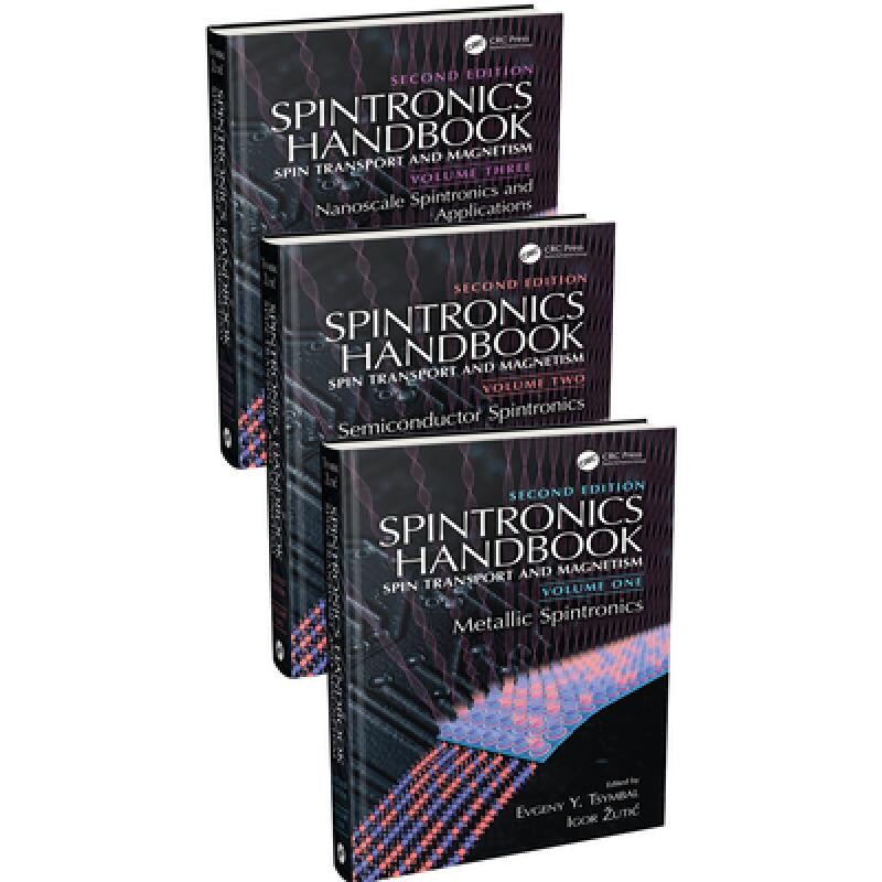 预订 Spintronics Handbook, Second Edition: Spin Transport and Magnetism Three Volume Set 自旋电子学手册,第二版:自旋输