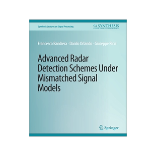 预订 Advanced Radar Detection Schemes Under Mismatched Signal Models
