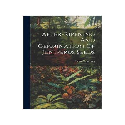 [预订]After-ripening And Germination Of Juniperus Seeds 9781020974236