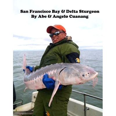 预订 San Francisco Bay And Delta Sturgeon: 9781461056201