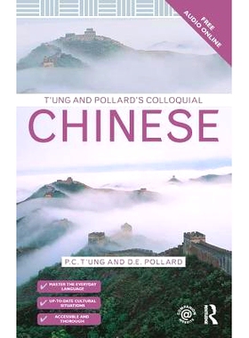 预订 T’ung & Pollard’s Colloquial Chinese T’ung & Pollard汉语口语: 9781138950092