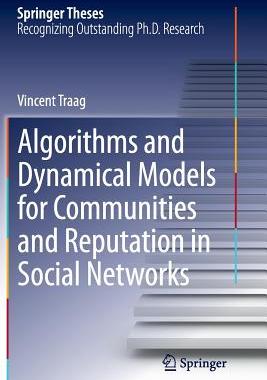 【预订】Algorithms and Dynamical Models for Communities and Reputation in Social Networks