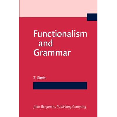 预订 Functionalism and Grammar.: 9789027221483