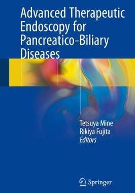 预订 Advanced Therapeutic Endoscopy for Pancreatico-Biliary Diseases