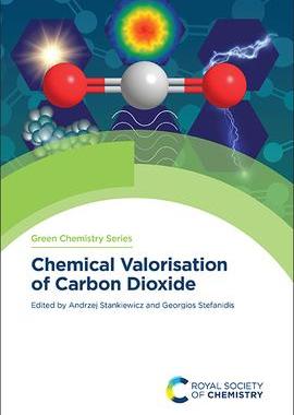 [预订]Chemical Valorisation of Carbon Dioxide 9781839164071