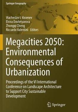 【预订】Megacities 2050: Environmental Consequences of Urbanization
