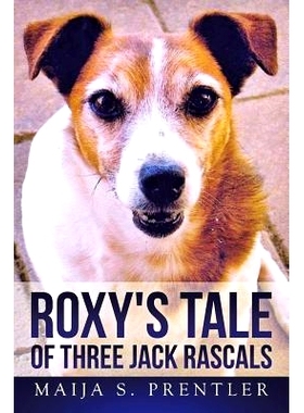 预订 Roxy’s Tale of Three Jack Rascals: 9781503562844