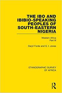 Western The Ibibio and Peoples Nigeria Africa Eastern Ibo South III Part Speaking 预售