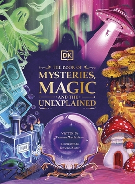 预订 The Book of Mysteries, Magic, and the Unexplained 神秘/魔法/未解之谜之书: 9780241612071